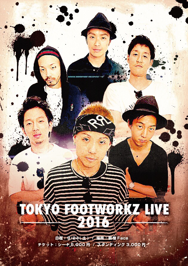 TOKYO FOOTWORKZ LIVE 2016