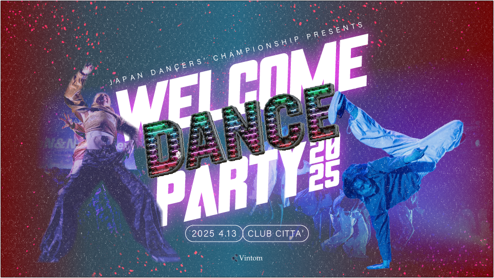 保護中: WELCOME DANCE PARTY 2025 レポート